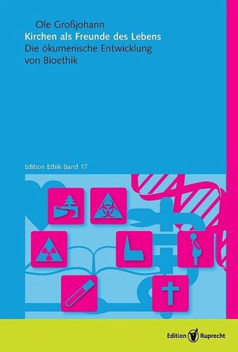 ﻿کلیساها به عنوان دوستان زندگی: توسعه جهانی اخلاق زیستی