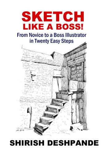 ﻿طراحی مانند یک رئیس!: از مبتدی تا یک تصویرگر رئیس در بیست مرحله آسان (طراحی با خودکار، جوهر و آبرنگ)