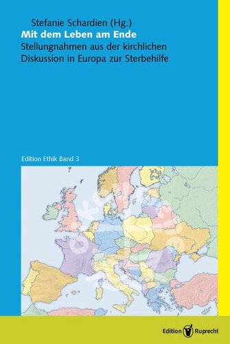 ﻿در پایان زندگی: بیانیه هایی از بحث کلیسا در اروپا در مورد اتانازی