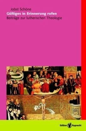 ﻿یادآوری چیزهای معتبر: مشارکت در الهیات لوتری