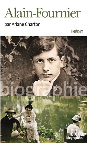 ﻿آلن فورنیه. بیوگرافی