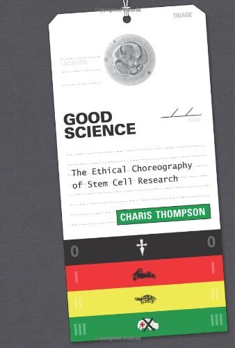 ﻿Good Science: The Ethical Choreography of Stem Cell Research (Inside Technology (Hardcover))