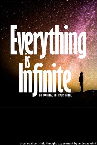 ﻿همه چیز بی نهایت است: هیچ کاری نکنید. همه چیز را دریافت کنید.