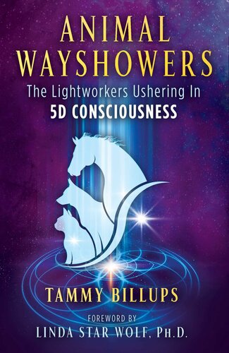 ﻿Animal Wayshowers: The Lightworkers Ushers in 5D Conciousness