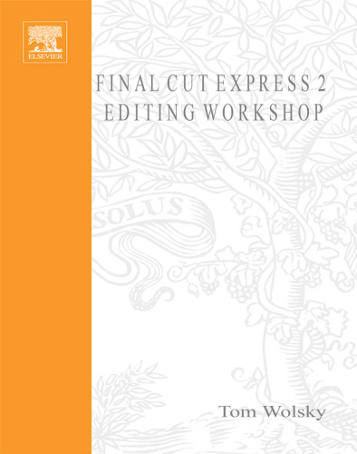 Final Cut Express 2 در حال ویرایش Workshop (DV Expert Series)