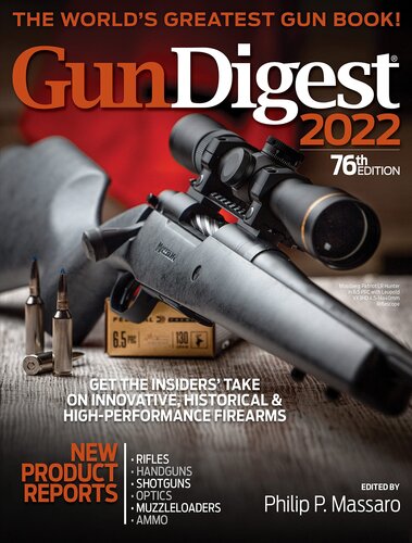﻿Gun Digest 2022، نسخه 76: بزرگترین کتاب اسلحه جهان!