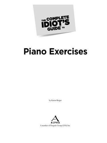 ﻿راهنمای کامل ابلهان برای تمرینات پیانو (راهنماهای احمق)