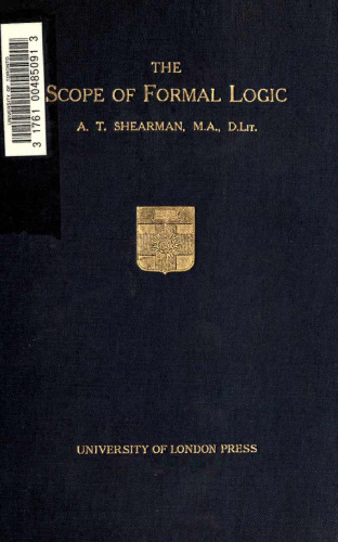 ﻿گستره منطق صوری: آموزه های منطقی جدید تشریح شده با برخی انتقادات
