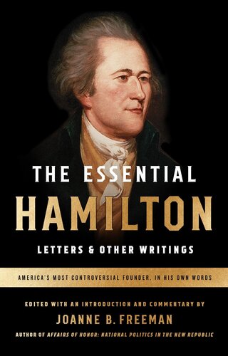 ﻿The Essential Hamilton: Letters