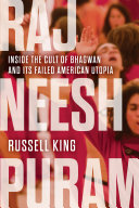 ﻿Rajneeshpuram: Inside the Cult of Bhagwan and Failed Utopia American