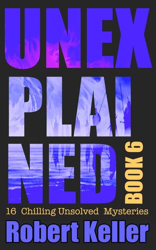 ﻿کتاب ناشناخته 6: 16 راز گیج کننده حل نشده