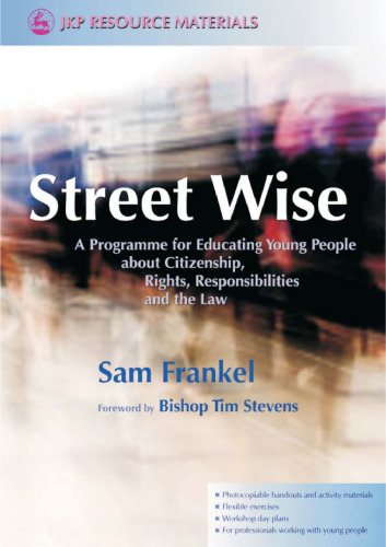 Wise Street: برنامه ای برای آموزش جوانان در مورد شهروندی ، حقوق ، مسئولیت ها و قانون (مواد منابع Jkp)
