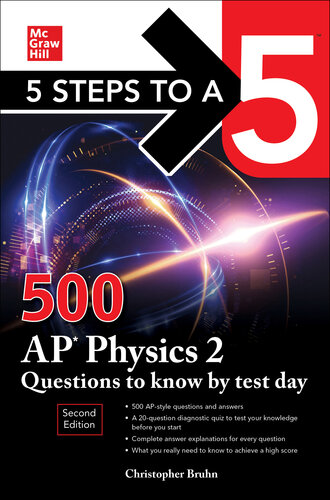 ﻿5 مرحله برای 5: 500 AP Physics 2 سوالاتی که باید تا روز آزمون بدانید، ویرایش دوم