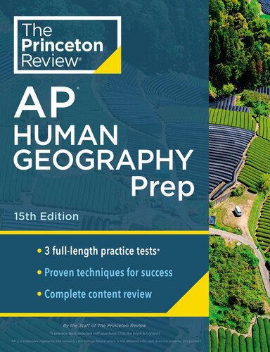 ﻿پرینستون ریویو AP Human Geography Prep، ویرایش پانزدهم: 3 تست تمرینی استراتژی های کامل بررسی محتوا