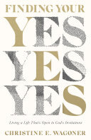 ﻿پیدا کردن آری خود: زندگی در زندگی که به دعوت خدا باز است