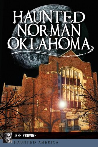 ﻿Haunted Norman ، Oklahoma (America Haunted)