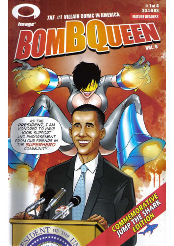 ﻿Bomb Queen Vi #1 کمیک نوشته جیمی رابینسون رئیس جمهور باراک اوباما جلد، برنامه، داستان