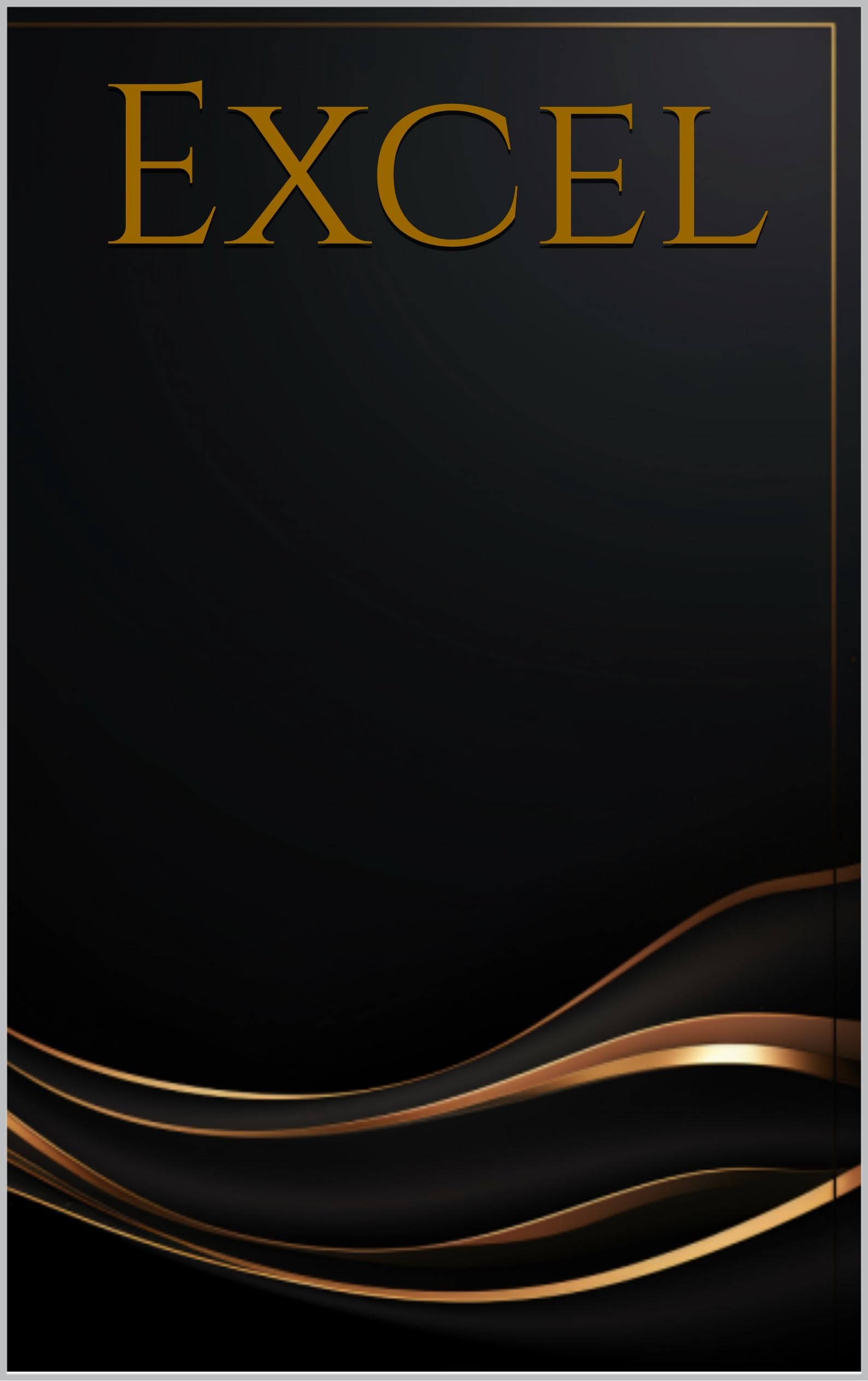 ﻿Excel: The Book: The Total Guide To Excel (کتاب اکسل: راهنمای الهی برای صفحات گسترده 4)