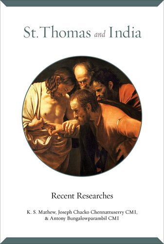 ﻿سنت توماس و هند: تحقیقات اخیر