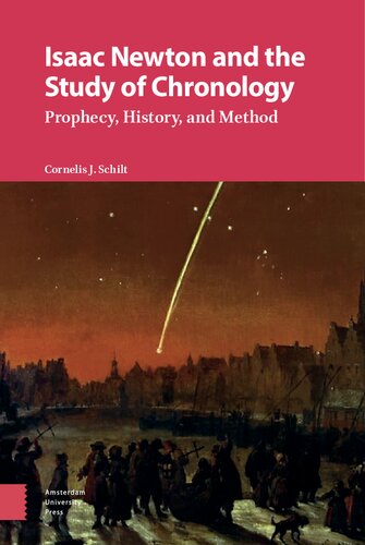 ﻿اسحاق نیوتن و مطالعه گاهشماری: نبوت، تاریخ و روش