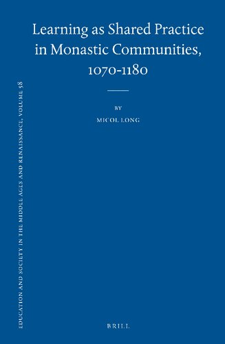 ﻿یادگیری به عنوان تمرین مشترک در جوامع صومعه، 1070-1180