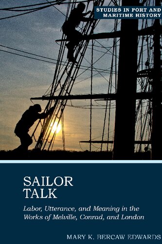 ﻿گفتگوی ملوان: کار، بیان و معنا در آثار ملویل، کنراد و لندن