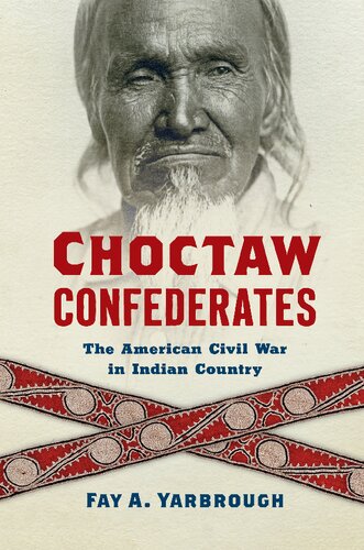 ﻿Choctaw Confederates: جنگ داخلی آمریکا در کشور هند