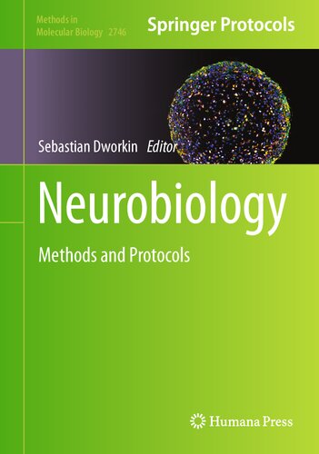 ﻿Neurobiology: Methods and Protocols (روش ها در زیست شناسی مولکولی، 2746)
