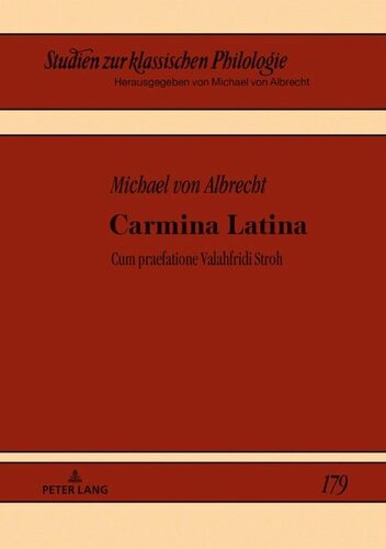 ﻿Carmina Latina: Cum praefatione Valahfridi Stroh