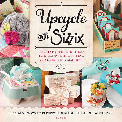 ﻿Upcycle با Sizzix