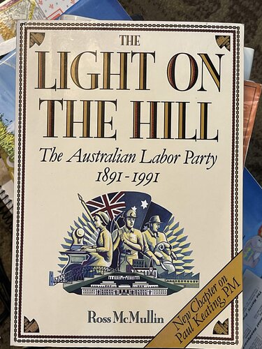 ﻿نور روی تپه: حزب کارگر استرالیا، 1891-1991