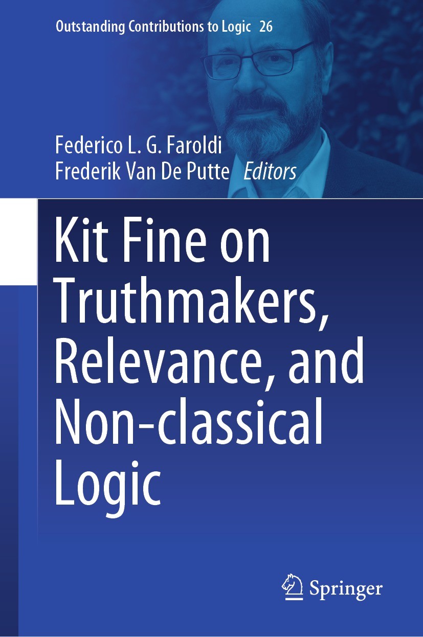 ﻿Kit Fine در Truthmakers، Relevance و Non-Classical Logic