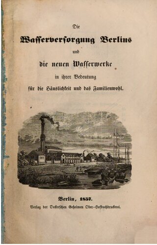 ﻿تامین آب برلین و آبرسانی های جدید به دلیل اهمیت آنها برای خانواده و رفاه خانواده