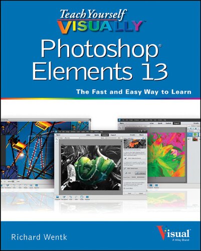 ﻿Teach Yourself ViSUALLY Photoshop Elements 13 (Teach Yourself ViSUALLly (Tech))