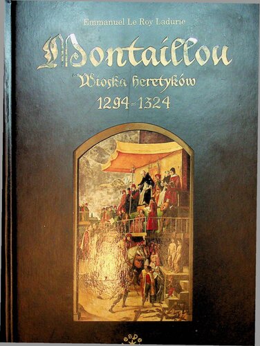 ﻿مونتیلو روستای بدعت گذاران 1294-1324