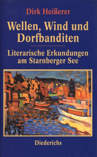 ﻿امواج، باد و راهزنان روستا: کاوش های ادبی در دریاچه استارنبرگ