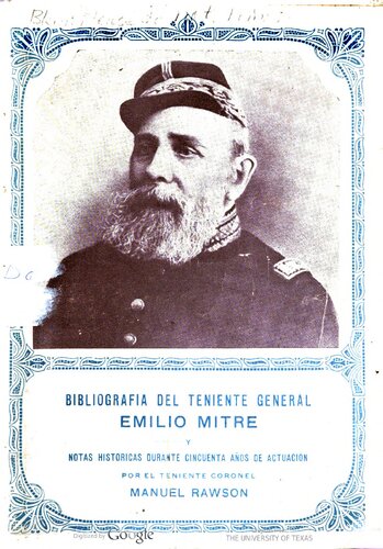 ﻿کتابشناسی سپهبد امیلیو میتر: و یادداشت های تاریخی در طول پنجاه سال فعالیت