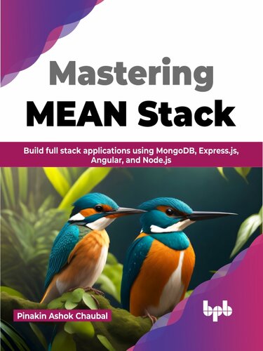 ﻿تسلط بر MEAN Stack: با استفاده از MongoDB، Express.js، Angular، و Node.js برنامه های فول پشته بسازید.
