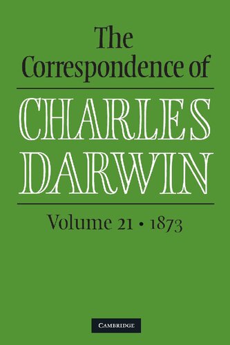 ﻿مکاتبات چارلز داروین ، دوره 21: 1873