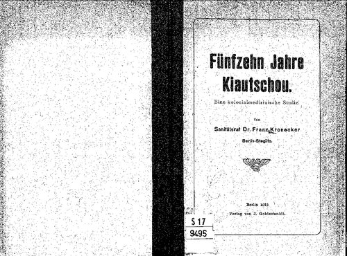 ﻿پانزده سال در Kiautschou. یک مطالعه پزشکی استعماری