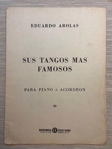 ﻿ادواردو آرولاس: معروف ترین تانگوهای او
