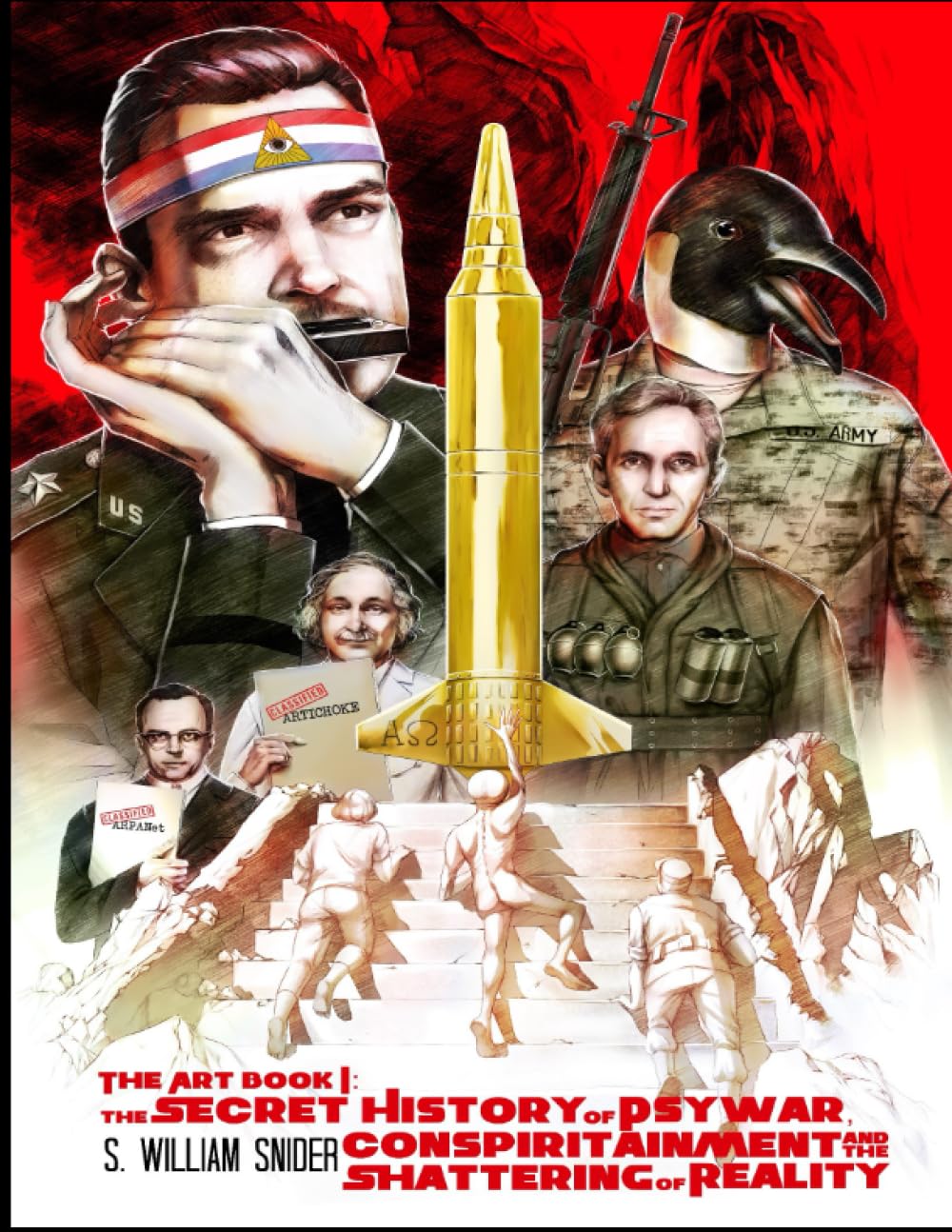 ﻿The Art: The Secret History of Psywar, Conspiritainment and Shattering of Reality: کتاب اول