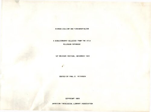 ﻿انجیلی و بنیادگرایی: کتابشناسی برگزیده از پایگاه دینی ATLA. ویرایش شده توسط Paul D. Petersen