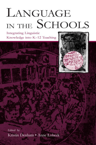 زبان در مدارس: ادغام دانش زبانی در آموزش K-12