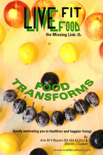 ﻿تغییر غذا: به آرامی شما را برای داشتن زندگی سالم تر و شادتر ترغیب می کند