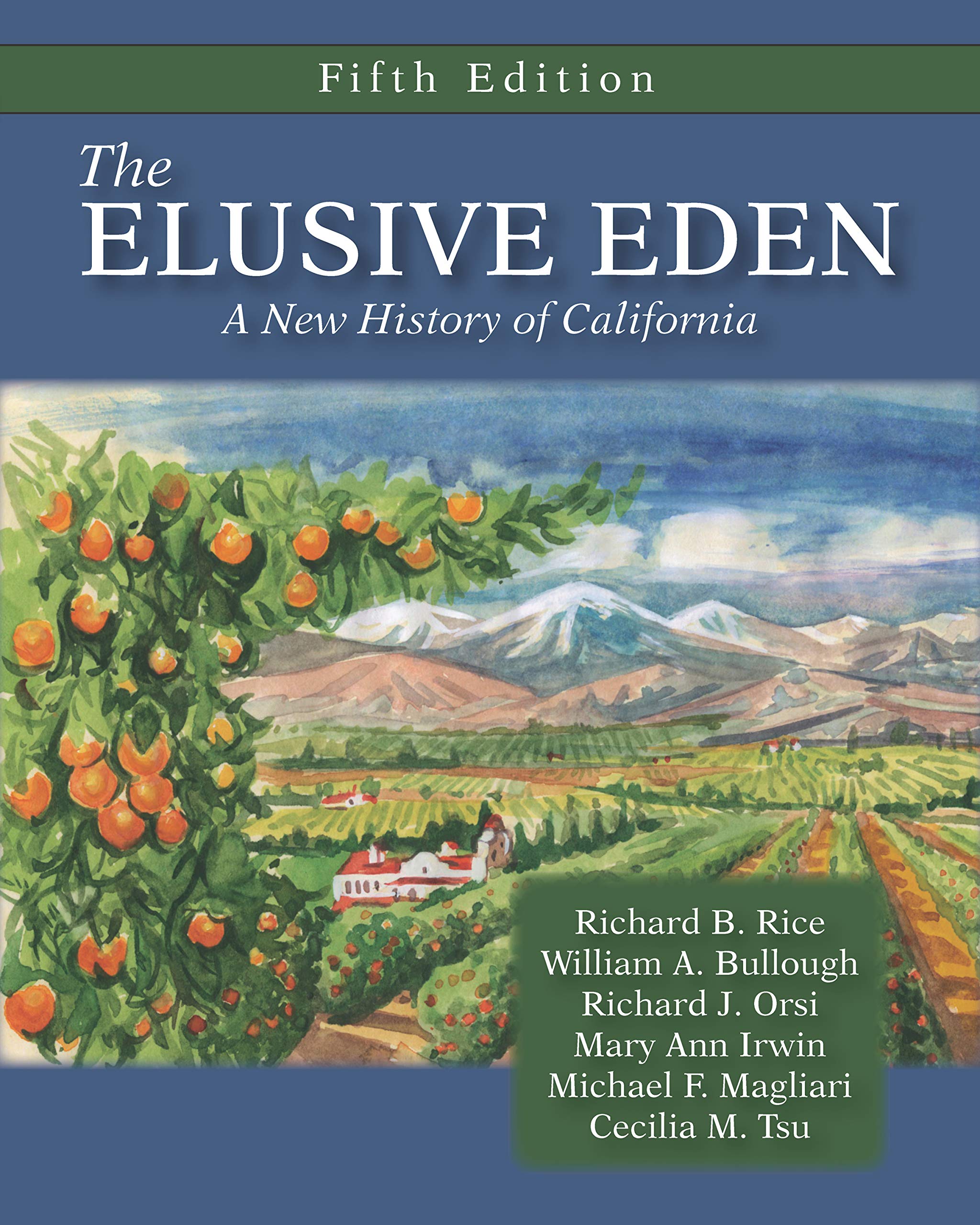 ﻿Elusive Eden: A New History of California، ویرایش پنجم