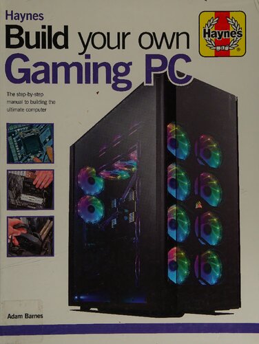 ﻿هاینز کامپیوتر بازی خود را بسازید: کتابچه راهنمای گام به گام برای ساختن کامپیوتر نهایی