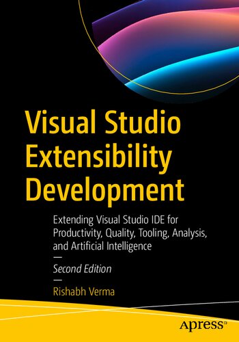 ﻿توسعه توسعه Visual Studio: گسترش Visual Studio IDE برای بهره وری، کیفیت، ابزار، تجزیه و تحلیل و هوش مصنوعی