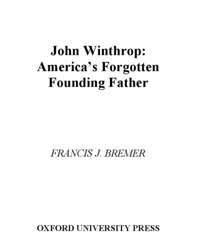 ﻿جان وینتروپ: بنیانگذار فراموش شده آمریکا