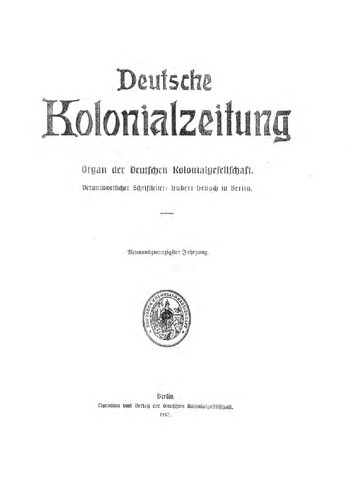 ﻿روزنامه استعمار آلمان. اندام جامعه استعماری آلمان